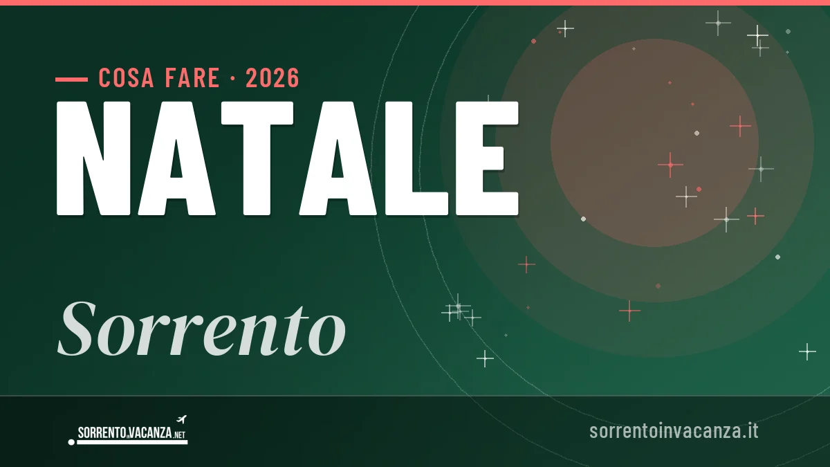 Natale 2026 a Sorrento: ristoranti, dove mangiare, eventi